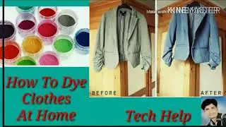 How to dye clothes At Home.  अब कपड़ो में कलर करे घर पर ही ।