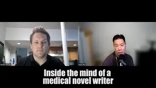 Inside the mind of a medical novel writer