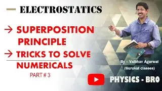 Coulomb's Law - Superposition Principle | Methods to solve Numerical Problems | CLass 12 | Part # 3