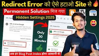 100% FIXED - Redirect Error In Google Search Console 2025 | Redirect Issue in Blogger