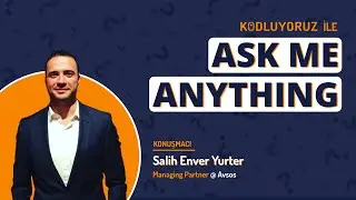 Salih Enver Yurter (Managing Partner @ Avsos) ile Ask Me Anything!