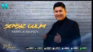 farux Raymov — sensiz gulim (audio 🔊 2022)