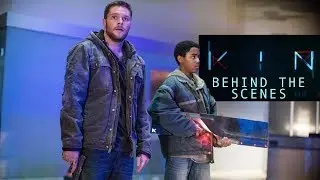 'Kin' Behind The Scenes