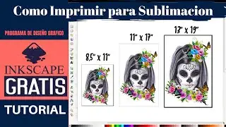 Inkscape para Sublimación: Cómo Imprimir Diseños para Sublimar con Programa GRATIS Inkscape.