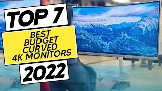 Top 7 Best Budget Curved 4K Monitors 2022