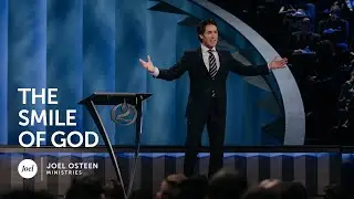 Joel Osteen - The Smile of God