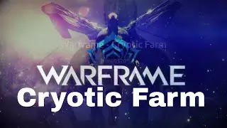 How to Farm Cryotic | Warframe