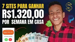 7 SITES PARA GANHAR RENDA EXTRA DE R$1.320 POR SEMANA EM 2024 TRABALHANDO EM CASA