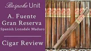 Arturo Fuente Gran Reserva Maduro Cigar Review - Spanish Lonsdale Vitola (6.5x42)