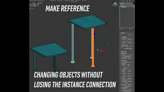 Dark Max № 93 - Make Reference, changing objects without losing the instance connection