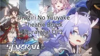 Honkai Star Rail | AMV Uragiri No Yuuyake (Durarara! OP1)