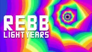 Rebb // Lightyears