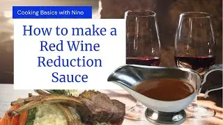 🇨🇦How to Make a Simple Red Wine Reduction| Nino and Lo👨🏾‍🍳👩🏽‍🌾
