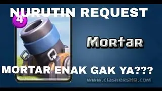 Cobain deck Mortar #REQUEST DECK || Clash Royale Indonesia