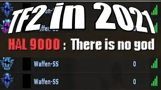 The state of tf2 in 2021