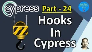 Part - 24 |  Hooks in Cypress