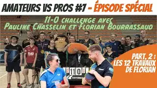 Amateur vs Pro table tennis players - Episode 7 w/ Pauline Chasselin and Florian Bourrassaud (Pt. 2)