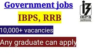 IBPS RRB notification 2021 | IBPS bank vacancy 2021 | 10,000+ vacancies | latest govt job #ibps_rrb