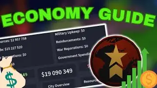 The Ultimate Economy/ Factory Guide- Rise of Nations Roblox Tutorial (Updated)