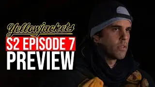 Yellowjackets Season 2 Episode 7 Preview & Trailer Breakdown