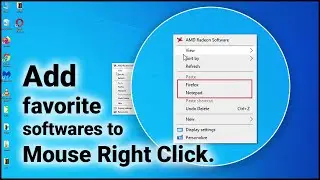 How to add your favorite softwares to mouse right click.