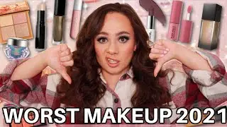 THE WORST MAKEUP OF 2021
