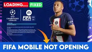 fifa mobile not opening problem today | fixed fifa mobile loading problem | fifa mobile not working