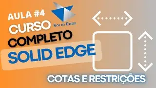 Aula 4: Cotas e restrições no Solid Edge