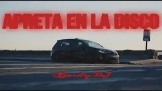 Apreta En La Disco ( RKT ) - BAUTY DJ