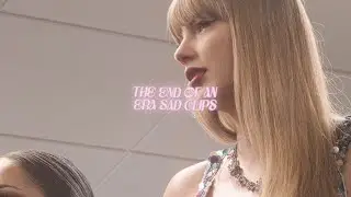 taylor swift 'the end of an era' ep5&6 sad scene pack