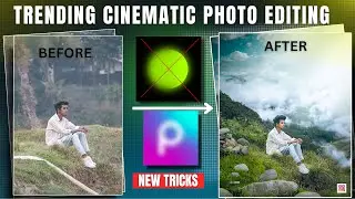 Instagram Trending Cinematic Photo Editing Tutorial | Background Change Photo Editing New Tricks