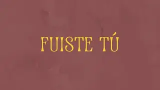 Alisha Quiñonez - Fuiste tú | Letra