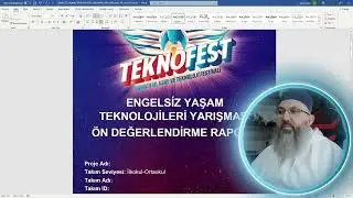 TEKNOFEST Ön Değerlendirme Raporu Örneği Düzenleme ve Yükleme -2024