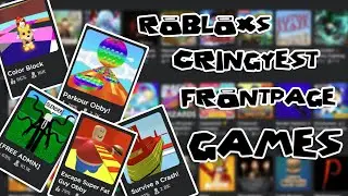 Roblox's Clingiest Front Page Games...
