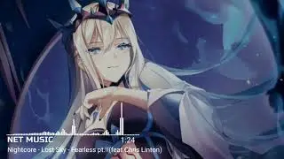 [Nightcore] Lost Sky - Fearless pt.II (feat. Chris Linton) [NCS Release]