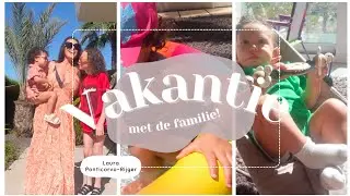 MET ONS GROTE GEZIN NAAR SPANJE 🇪🇸 | Laura Ponticorvo | VLOG