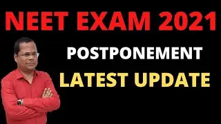 NEET 2021 POSTPONEMENT BIG UPDATE TODAY | NEET 2021 POSTPONED | NEET 2021 LATEST NEWS