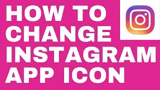 How to change Instagram app icon on android easily