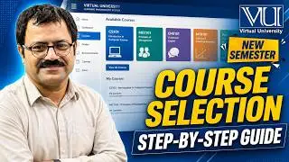 Virtual University Course Selection Guide | How to Select Courses in VU LMS