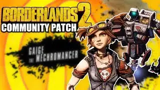 Community Patch 3.0 & 3.1 Gaige Changes (Borderlands 2)