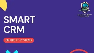 Smart CRM | Empire IT Systems Pvt Ltd