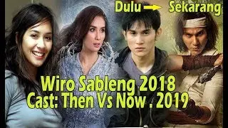 Wiro Sableng 2018.  Cast. Then And Now ★2019