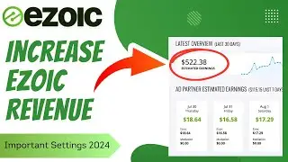 How to Increase Ezoic Revenue? | Increase Ezoic EPMV | Increase Ezoic Earnings