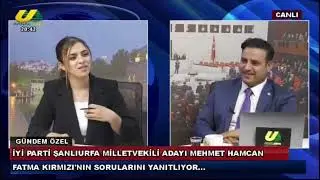 GÜNDEM ÖZEL   İYİ PARTİ MİLLETVEKİL ADAYI MEHMET HAMCAN