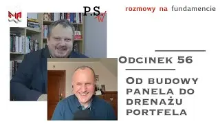 #56 Od Budowy Panela Do Drenażu Portfela