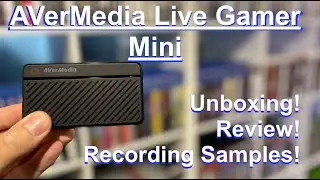 HDMI Capture Card - AVerMedia Live Gamer Mini Unboxing, Review and Recording Samples!