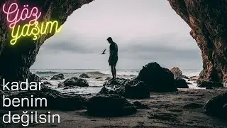 Can Türe - Göz Yaşım Kadar Benim Değilsin