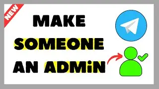 How to Make Someone an Admin on Telegram Channel or Group (Android & iOS) - 2026 Guide