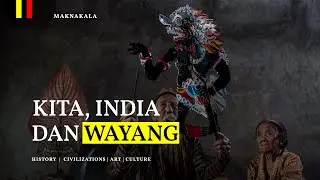 Kita, India & Wayang