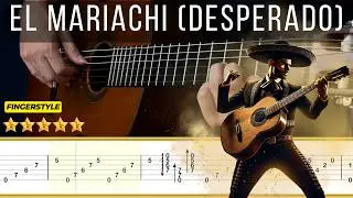 EL MARIACHI (DESPERADO) 🎸 (Antonio Banderas Film) Fingerstyle GUITAR Cover | Tutorial + TABS |